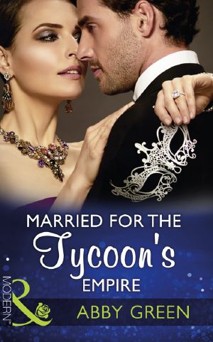 [Brides for Billionaires 01] • Married for the Tycoon's Empire